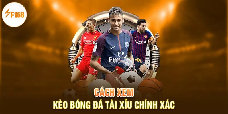 Cách Xem Kèo Bóng Đá - Soi Kèo Chuẩn 100% Tại F168 3 Cách xem kèo bóng đá Tài xỉu chính xác