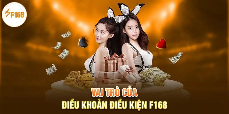 Điều Khoản Điều Kiện F168 1 Vai trò của điều khoản điều kiện F168