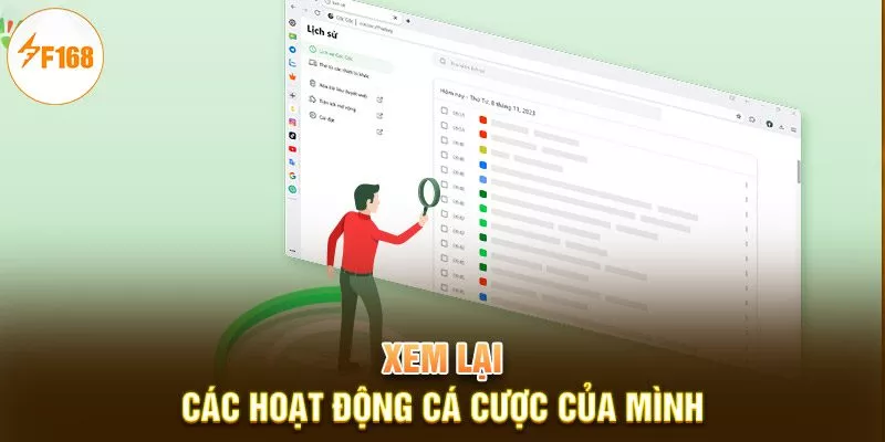 Bảo Trì F168 3 Xem lại các hoạt động cá cược của mình